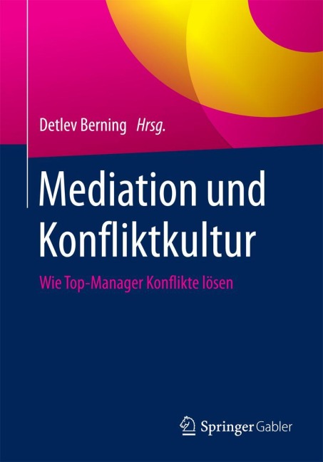 Mediation und Konfliktkultur - 