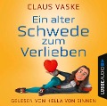 Ein alter Schwede zum Verlieben - Claus Vaske