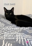 Little Farm of Life. Geschichten, die das Leben schreibt. 2024. - Susanne Kammer