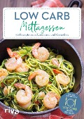 Cover-Bild zum Titel 'Low-Carb-Mittagessen' von 'Low-Carb-Rezept des Tages'