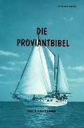 Die Proviantbibel - Ralf Londe, Birgit Londe