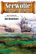 Cover-Bild zum Titel 'Seewölfe - Piraten der Weltmeere 467' von 'Burt Frederick'