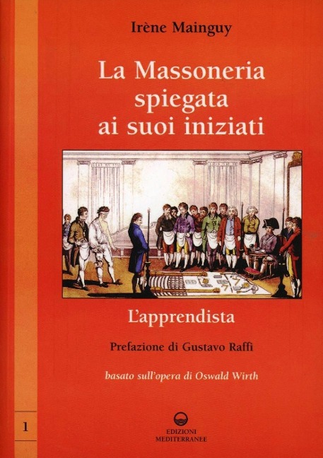 L'apprendista. Basato sull'opera di Oswald Wirth - Irène Mainguy
