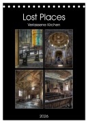 Cover-Bild zum Titel 'Lost Places - Verlassene Kirchen (Tischkalender 2026 DIN A5 hoch), CALVENDO Monatskalender' von 'Carina Buchspies'