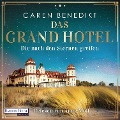 Cover-Bild zum Titel 'Das Grand Hotel - Die nach den Sternen greifen' von 'Caren Benedikt'