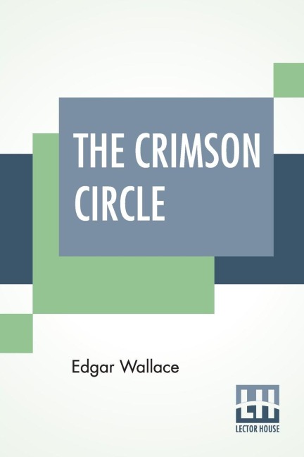 The Crimson Circle - Edgar Wallace