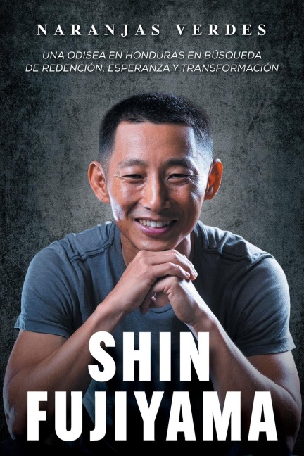 NARANJAS VERDES - Shin Fujiyama