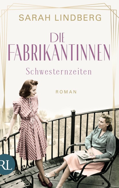 Die Fabrikantinnen - Schwesternzeiten - Sarah Lindberg
