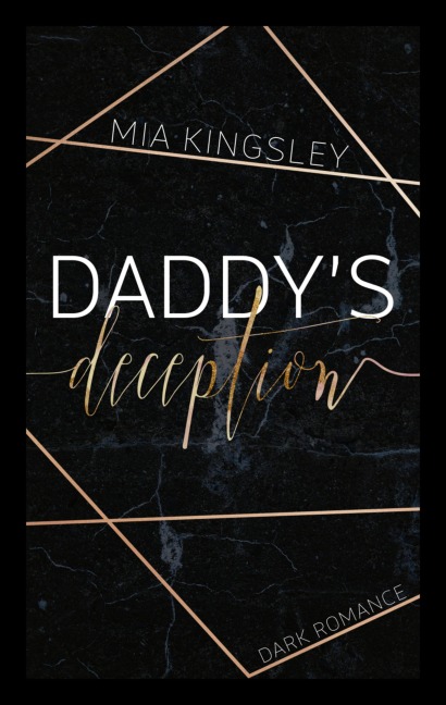 Daddy's Deception - Mia Kingsley