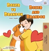 Cover-Bild zum Titel 'Boxer and Brandon (Turkish English Bilingual Children's Book)' von 'Kidkiddos Books, Inna Nusinsky'