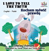 Cover-Bild zum Titel 'I Love to Tell the Truth (English Polish book for kids)' von 'Shelley Admont, Kidkiddos Books'