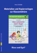 Cover-Bild zum Titel 'Das schmeckt nach Ärger, Begleitmaterial' von 'Anne Scheller'