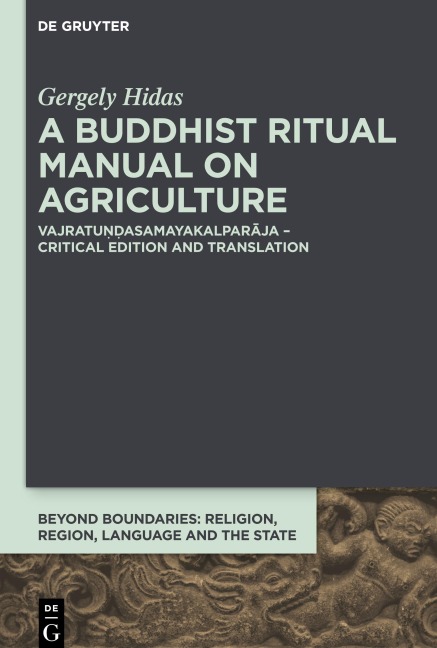 A Buddhist Ritual Manual on Agriculture - Gergely Hidas
