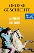 Cover-Bild zum Titel 'Alexander der Große' von 'Ulrich Offenberg'