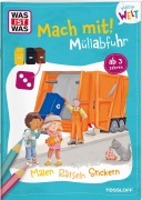 Cover-Bild zum Titel 'WAS IST WAS Meine Welt Mach mit! Müllabfuhr' von 'Katja Baier'