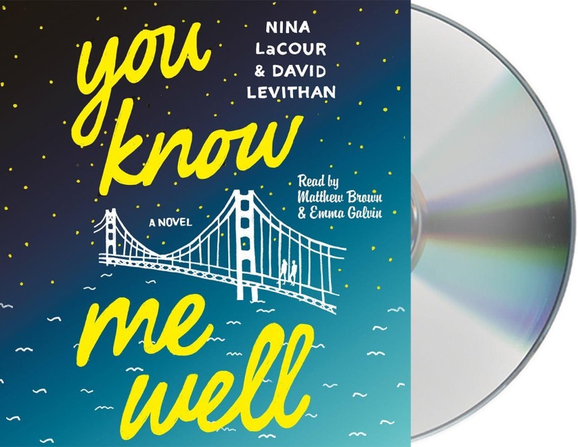You Know Me Well - Nina Lacour, David Levithan