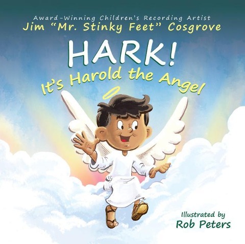 Hark! It's Harold the Angel - Jim Stinky Feet Cosgrove