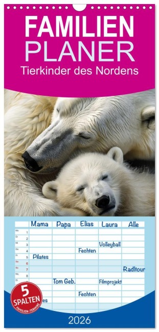 Familienplaner 2026 - Tierkinder des Nordens mit 5 Spalten (Wandkalender, 21 x 45 cm) CALVENDO - Daniela Tapper