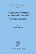 Cover-Bild zum Titel 'Die posthumen Auflagen von Feuerbachs Lehrbuch.' von 'Siegfried W. Neh'