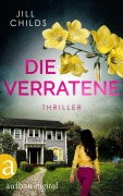 Cover-Bild zum Titel 'Die Verratene' von 'Jill Childs'