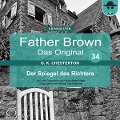 Cover-Bild zum Titel 'Father Brown 34 - Der Spiegel des Richters (Das Original)' von 'Gilbert Keith Chesterton, Hanswilhelm Haefs'