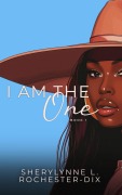Cover-Bild zum Titel 'I am The One (Christian Singles Short Read Prayer & Devotional, #1)' von 'Sherylynne L. Rochester-Dix, Sherylynne Rochester'