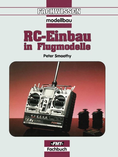 RC-Einbau in Flugmodellen - Peter Smoothy