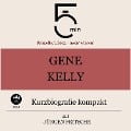 Cover-Bild zum Titel 'Gene Kelly: Kurzbiografie kompakt' von 'Jürgen Fritsche, Minuten, Minuten Biografien'