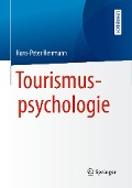 Tourismuspsychologie - Hans-Peter Herrmann