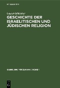 Cover-Bild zum Titel 'Geschichte der israelitischen und jüdischen Religion' von 'Gustav Hölscher'