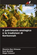 Cover-Bild zum Titel 'Il patrimonio enologico e le tradizioni di Kerkennah' von 'Mounira Ben Slimane, Rym Bouhlal, Hager Snoussi'