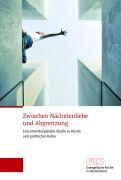 Cover-Bild zum Titel 'Zwischen Nächstenliebe und Abgrenzung' von ''
