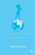 Cover-Bild zum Titel 'Sex Makes the World Go Round' von 'Colette Chiland'
