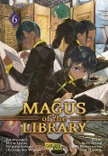 Cover-Bild zum Titel 'Magus of the Library 6' von 'Mitsu Izumi'