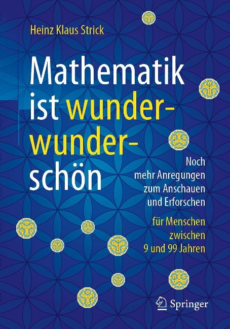 Mathematik ist wunderwunderschön - Heinz Klaus Strick