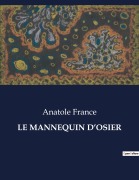 Cover-Bild zum Titel 'LE MANNEQUIN D'OSIER' von 'Anatole France'
