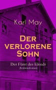 Cover-Bild zum Titel 'Der verlorene Sohn - Der Fürst des Elends (Kriminalroman)' von 'Karl May'