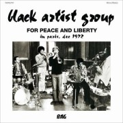 Cover-Bild zum Titel 'For Peace And Liberty (In Paris,Dec 1972)' von 'Black Artist Group'
