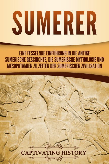 Sumerer - Captivating History