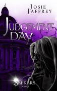 Cover-Bild zum Titel 'Judgement Day (Seekers, #2)' von 'Josie Jaffrey'