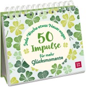 Cover-Bild zum Titel 'Jede Woche etwas Neues wagen - 50 Impulse für mehr Glücksmomente' von ''