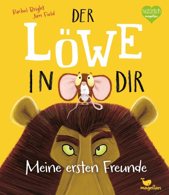 Der Löwe in dir - Meine ersten Freunde - Rachel Bright