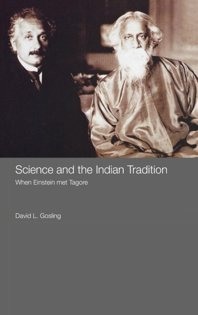 Science and the Indian Tradition - David L. Gosling