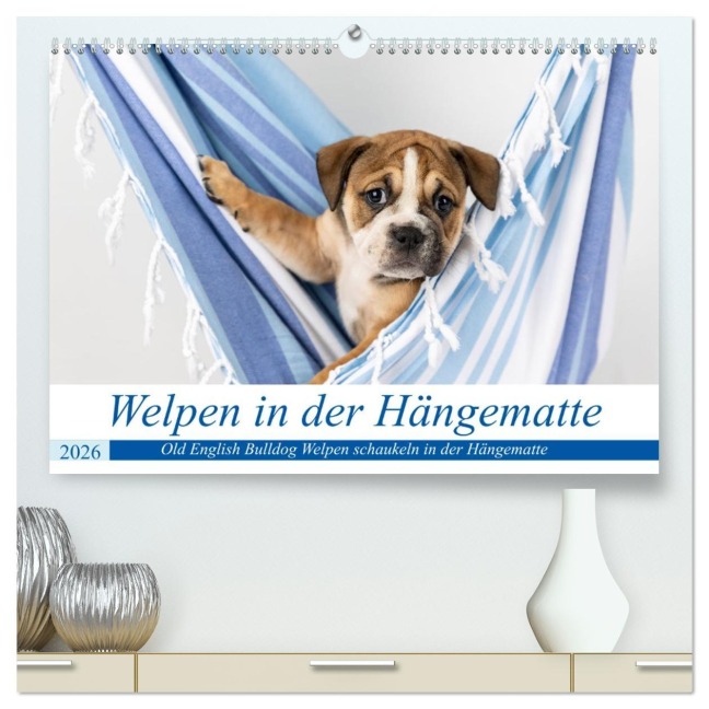 Welpen in der Hängematte (hochwertiger Premium Wandkalender 2026 DIN A2 quer), Kunstdruck in Hochglanz - Fotodesign Verena Scholze