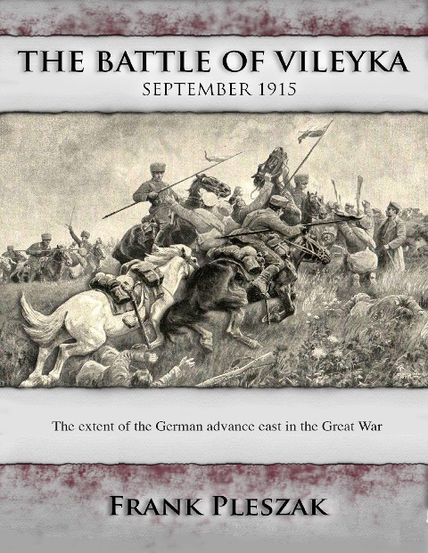 The Battle of Vileyka - Frank Pleszak