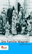 Cover-Bild zum Titel 'Die Familie Wagner' von 'Brigitte Hamann'