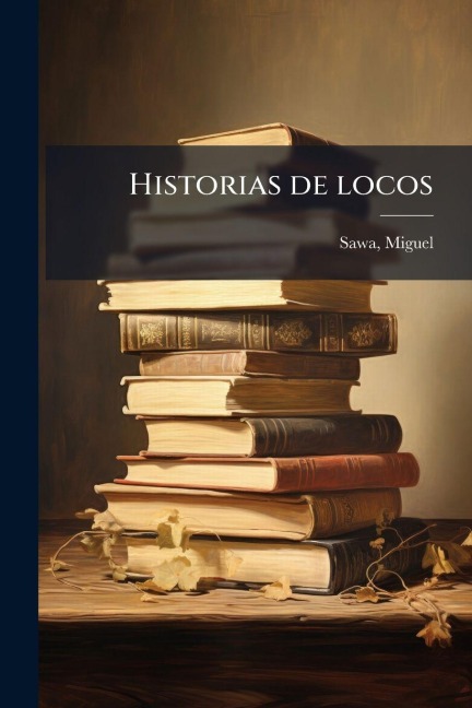 Historias de locos - 
