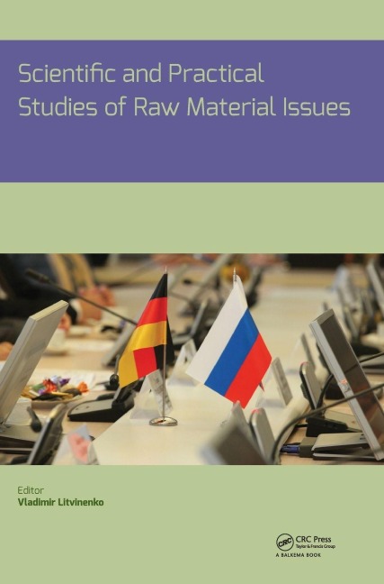 Scientific and Practical Studies of Raw Material Issues - 