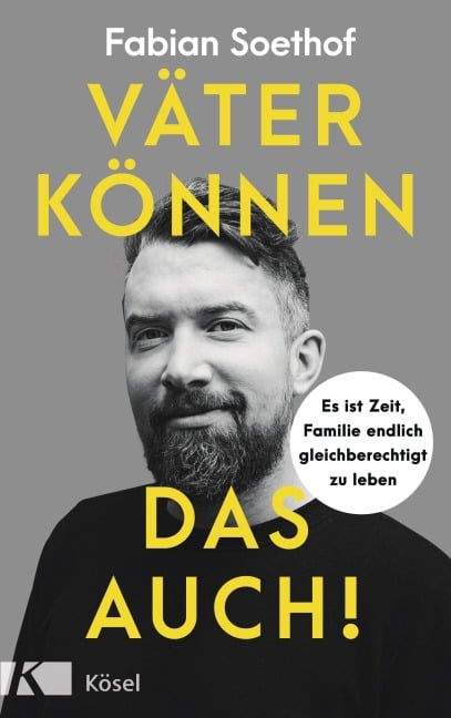 Väter können das auch! - Fabian Soethof
