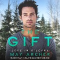 The Gift Lib/E - May Archer